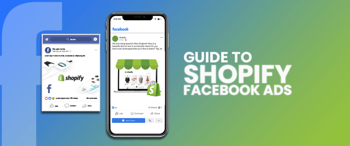 The Ultimate Facebook Ads Guide for Shopify