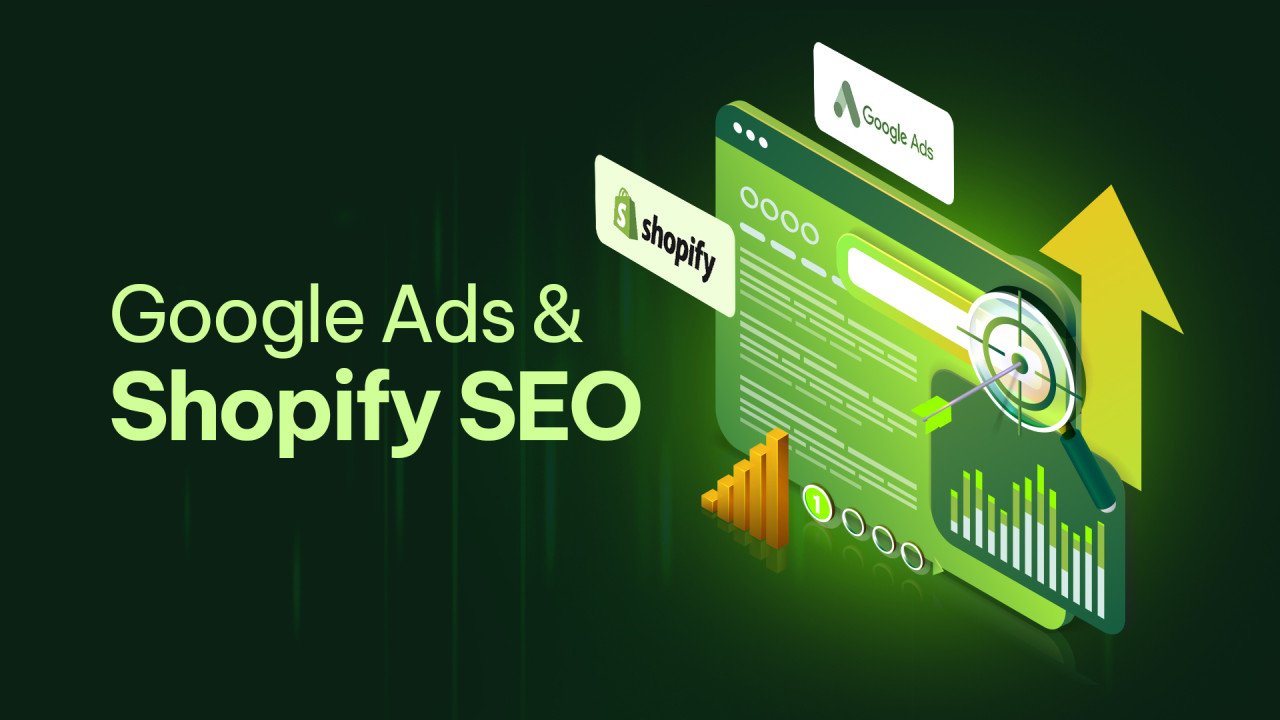 Google Ads for Shopify Store